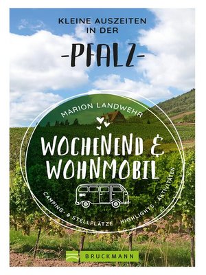 cover image of Wochenend und Wohnmobil--Kleine Auszeiten in der Pfalz